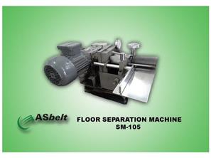 FLOOR SEPARATION MACHINE SM -105